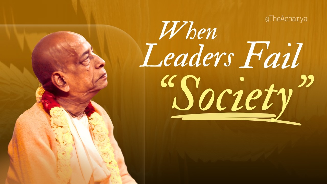 When Leaders Fail Society | SB 1.16.4 | Los Angeles, California | Srila Prabhupada