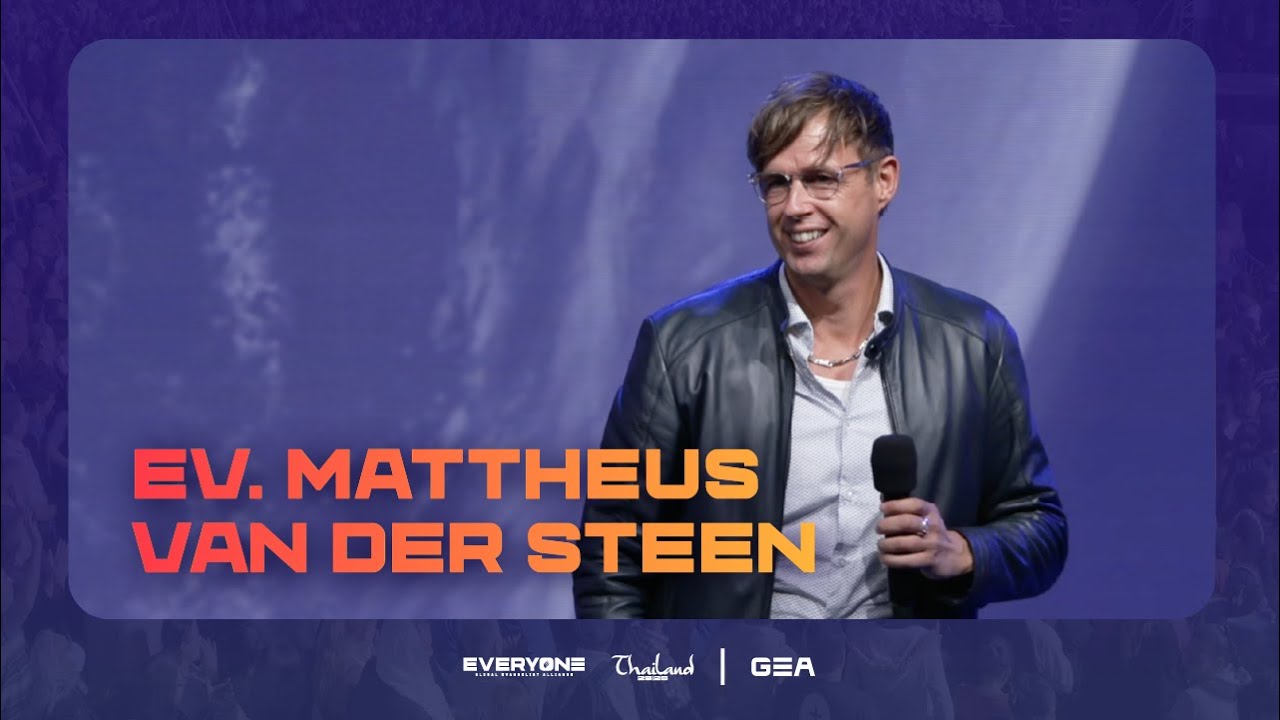 Ev. Mattheus van der Steen | A Call to Revival | The EveryONE Thailand Project