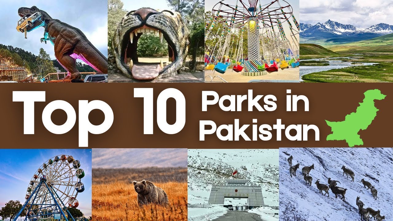 Top 10 National / Amusement Parks in Pakistan - Top Parks in Pakistan for Family and Fun #parks 