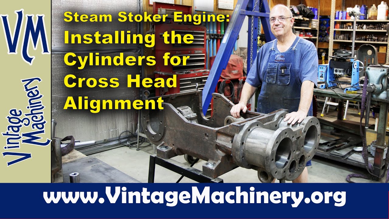Steam Stoker Engine: Installing the Cylinder Head for Cross Head Alignment