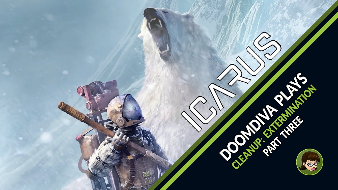 Icarus 1.0 | SoloPlay | Cleanup: Extermination (Mammoth Badge) | PT 3 (FINAL)