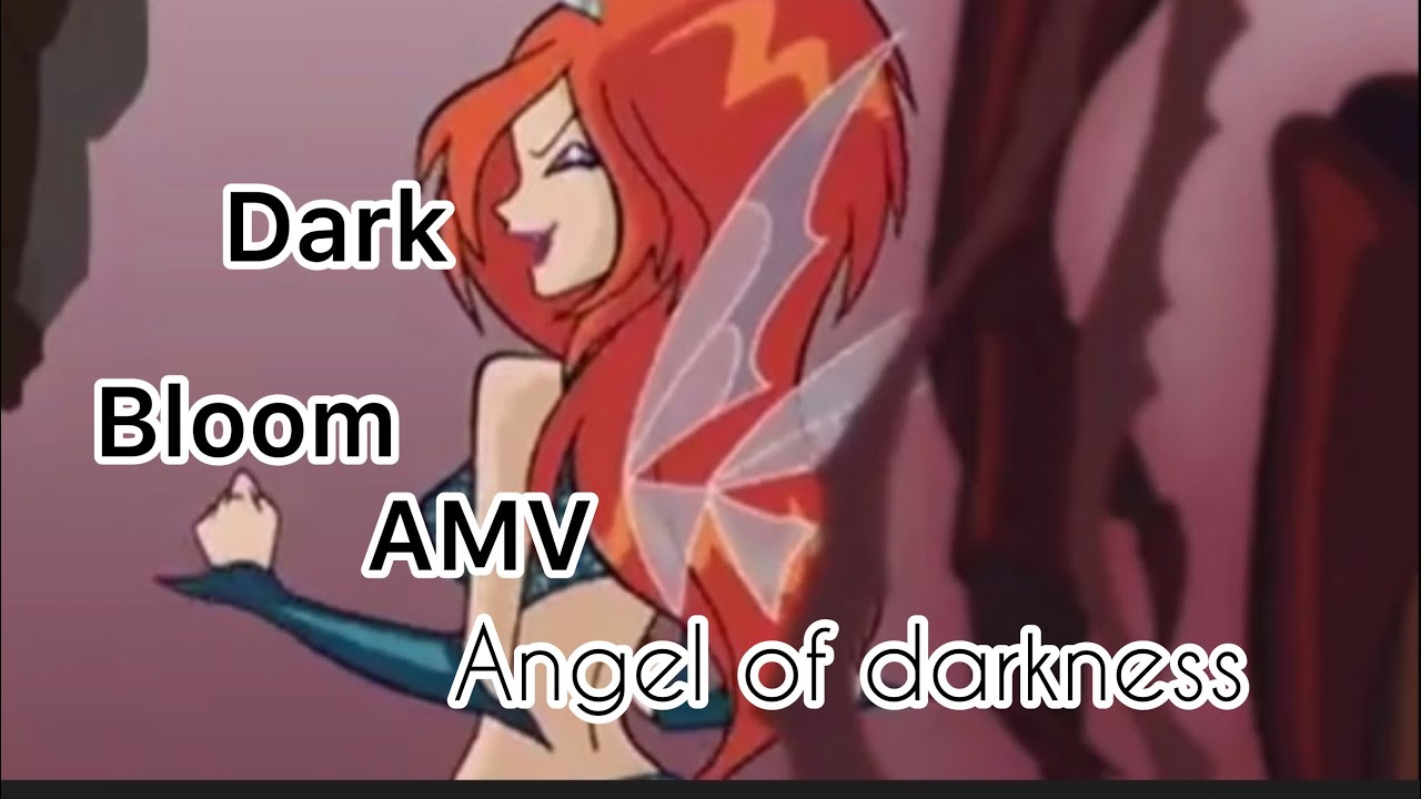 Winx Club- AMV Angel of darkness