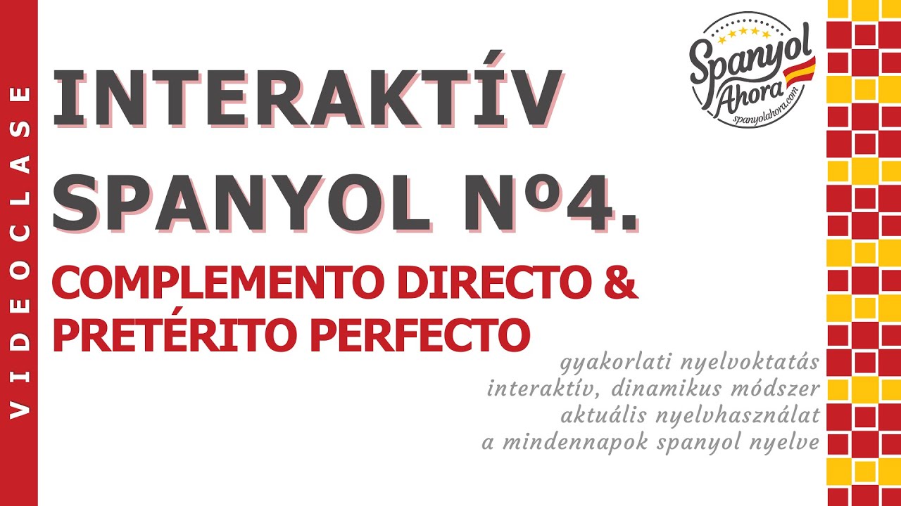 A TÁRGYESET ÉS A BEFEJEZETT JELEN SPANYOLUL