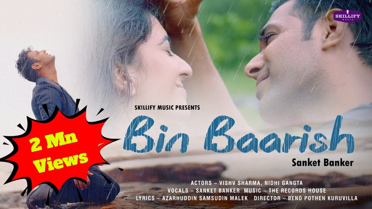 Bin Baarish | Official Music Video | Sanket Banker