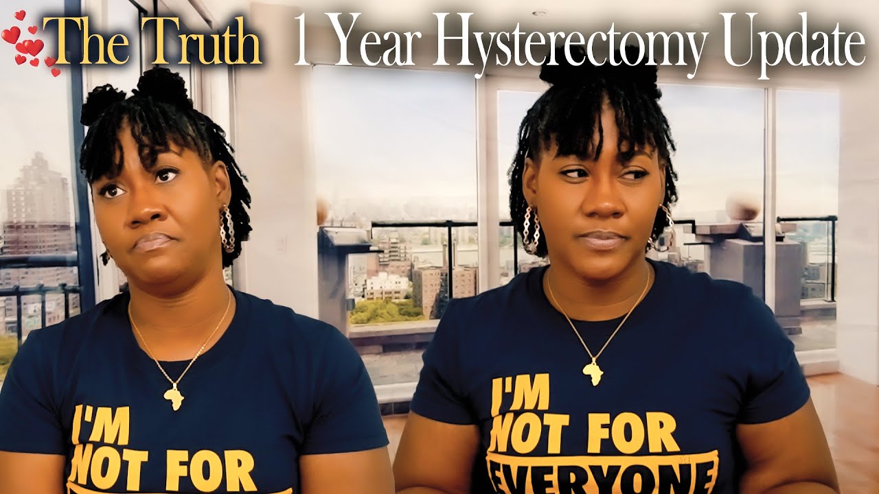 Обновление за 1 год о гистерэктомии для окончательного излечения миомы!