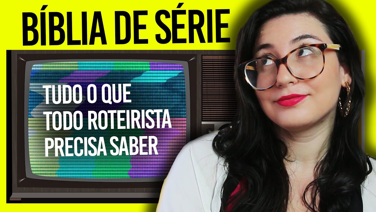 O que é uma BÍBLIA DE SÉRIE? E como escrever uma?
