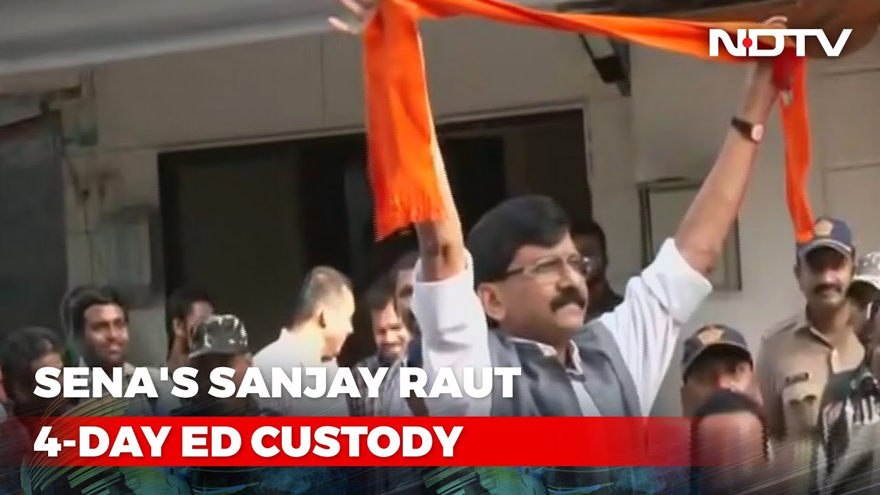 Sena's Sanjay Raut In 4-Day Enforcement Directorate Custody | The News