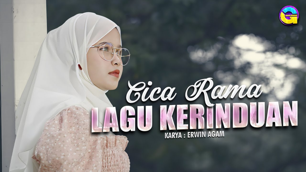 Cica Rama - Lagu Kerinduan (Official Music Video)