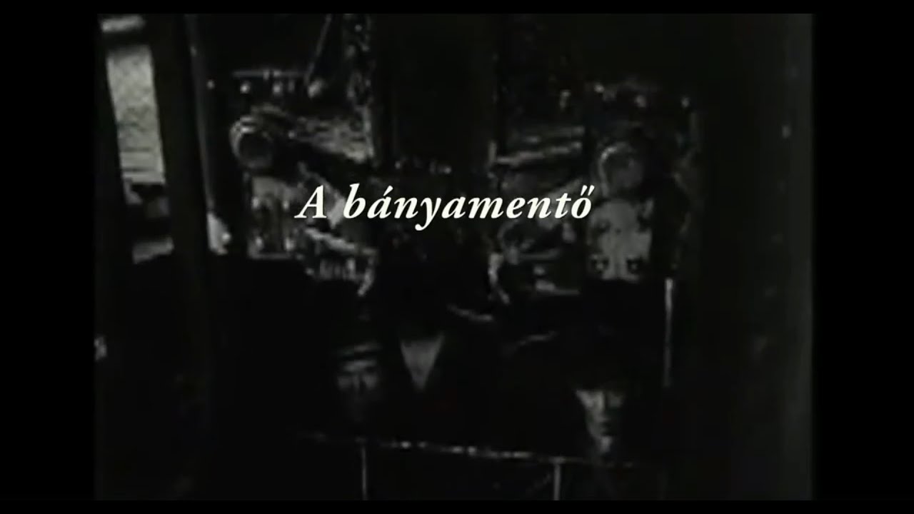 A bányamentő - portréfilm