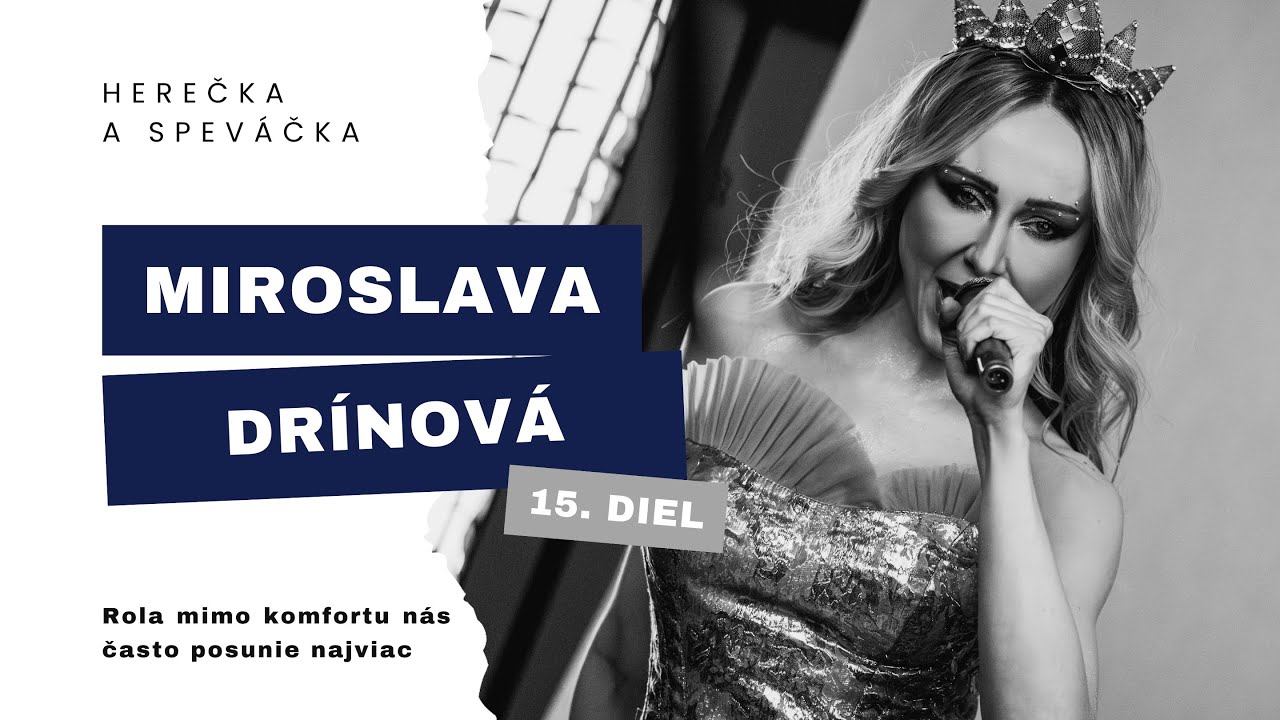 Niektoré role si nás nájdu len raz: Miroslava Drínová