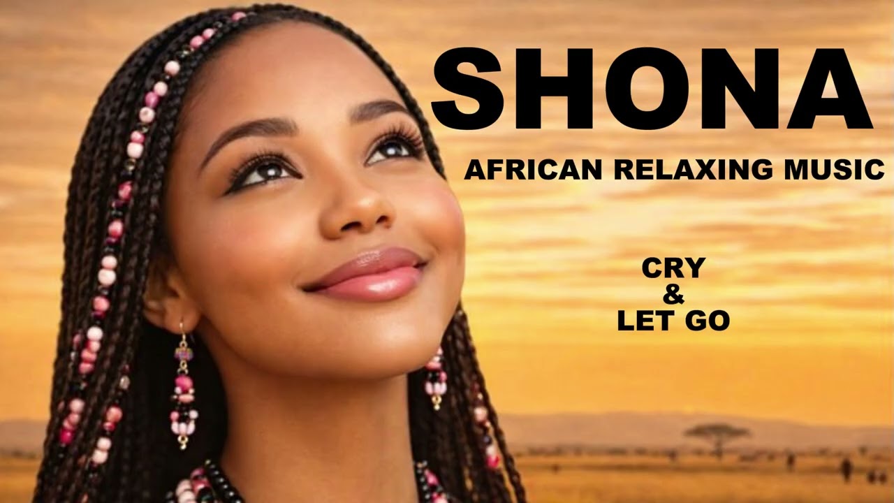 Relaxing African Shona Love Songs For Deep Romance, Calm & Inner Peace