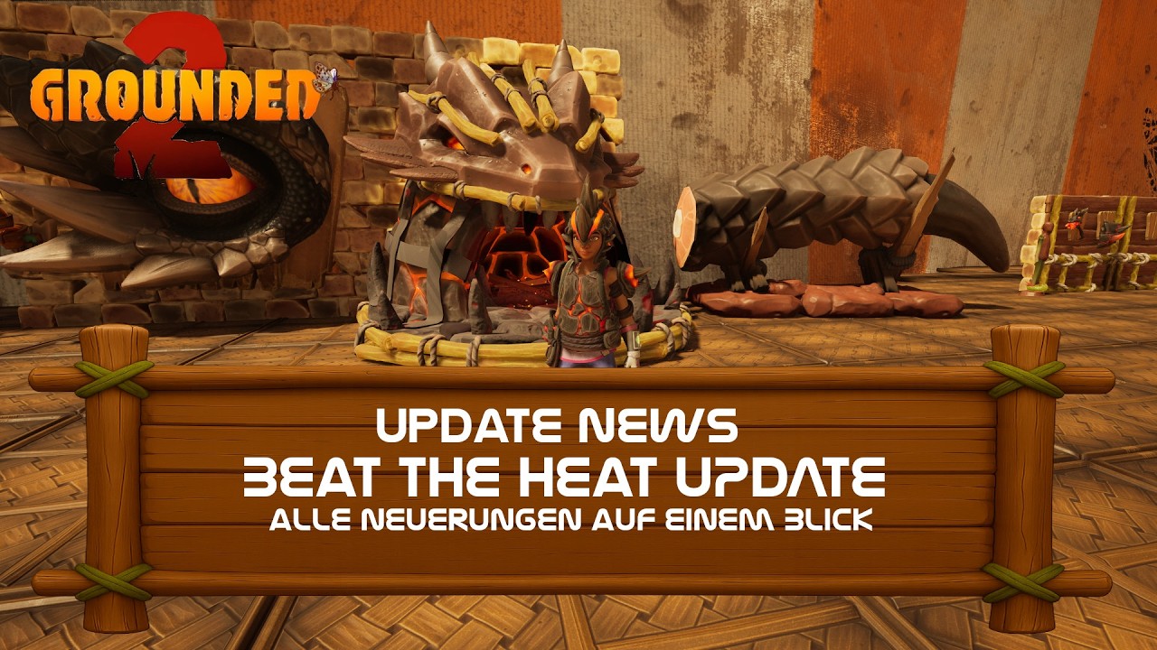 Grounded 2 Update News - Einblicke in die PTR - Beat the Heat Update