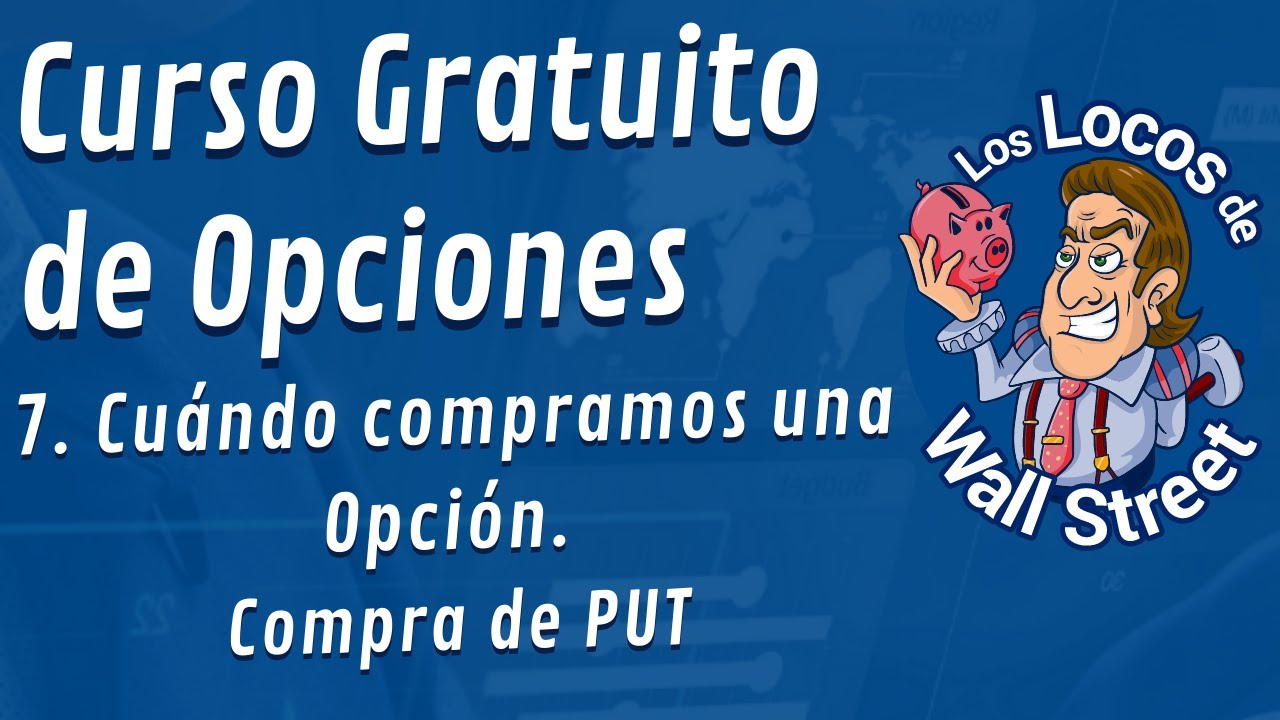 ✅7️⃣GR&Aacute;FICO | Cuando compramos una OPCI&Oacute;N. Compra de PUT📈(Curso de Opciones, GRATUITO)💥