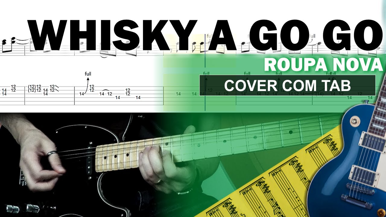 Whisky a Go Go | Guitarra Cover Tab | Solo Original | Backing Track com Vocal 🎸 ROUPA NOVA