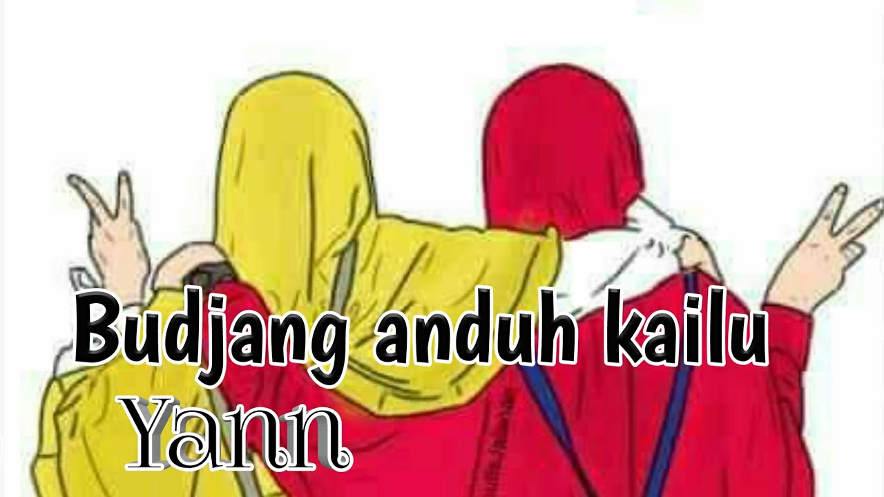BUDJANG ANDUH KAILU - YANN (tausug song with lyrics)