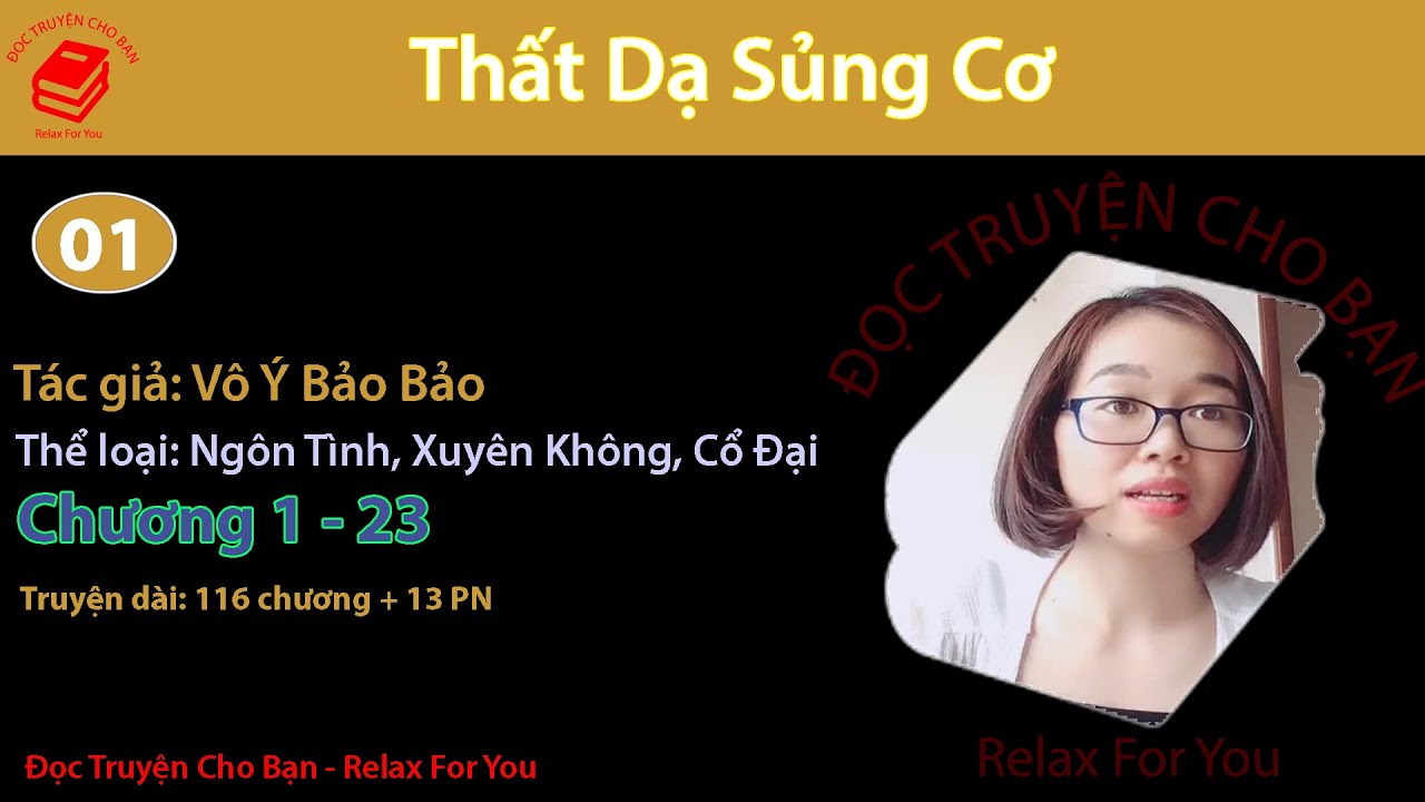 Tập 1 | Thất Dạ Sủng Cơ | Ngôn Tình, Xuyên Không, Cổ Đại | Vô Ý Bảo Bảo