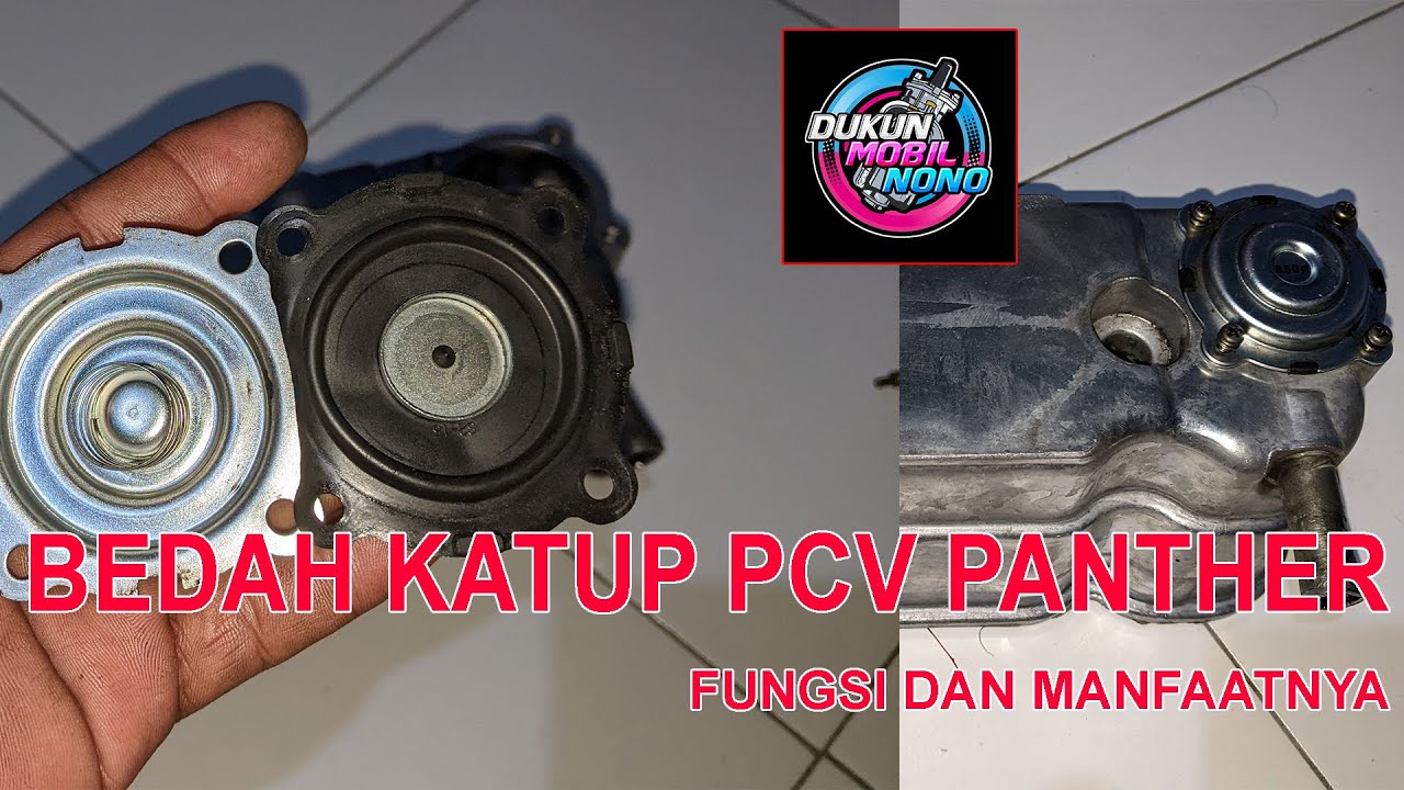 mengupas cara kerja katup pcv panther