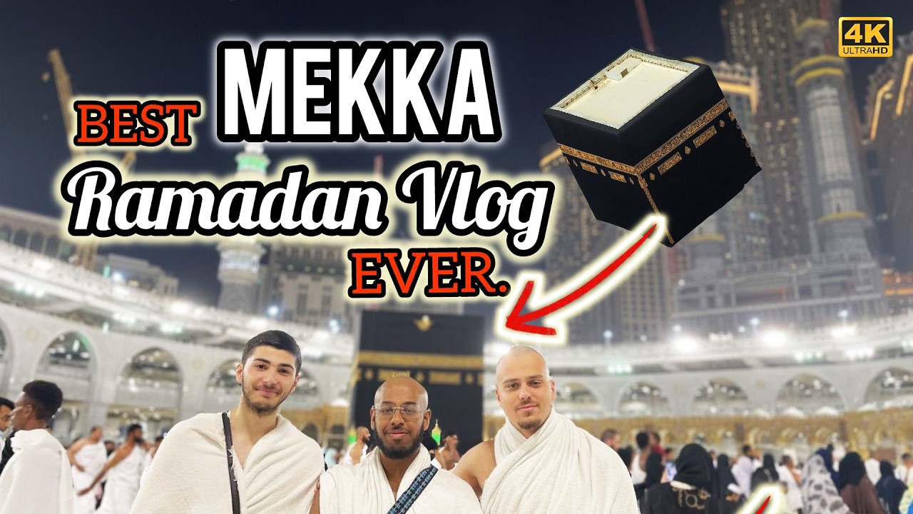 Mekka-Vlog des 21. Jahrhunderts - Umrah in #ramadan | 4K