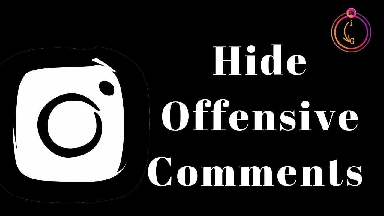 How to hide Offensive Comments on Instagram?