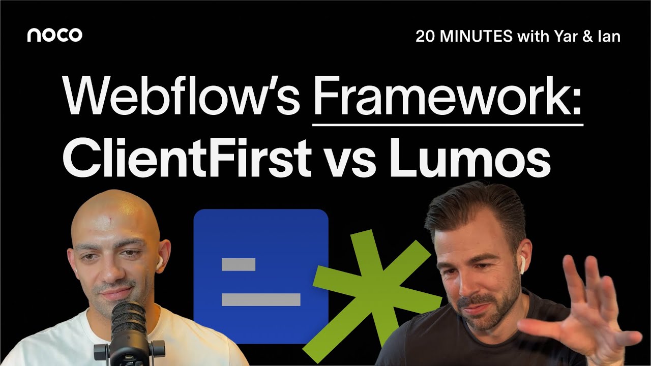 Webflow Frameworks: Client First vs Lumos, Stability vs Innovation – 20 MINUTES #14