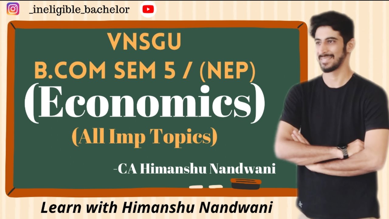 VNSGU BCom Sem 5 | Economics | All imp Topics | NEP |Index | Topics of videos covered in playlist