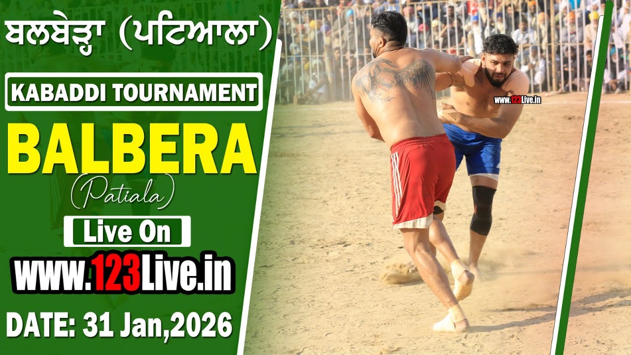 🔴[Live] Balbera (Patiala) Kabaddi Tournament 31-01-2026/www.123Live.in