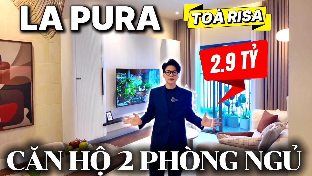 Căn Hộ 2 PHÒNG NGỦ 54m² Chỉ 2,9 TỶ CỰC HOT! Mở Cửa Là Muốn Mua Ngay Tại Toà RISA – La Pura #lapura