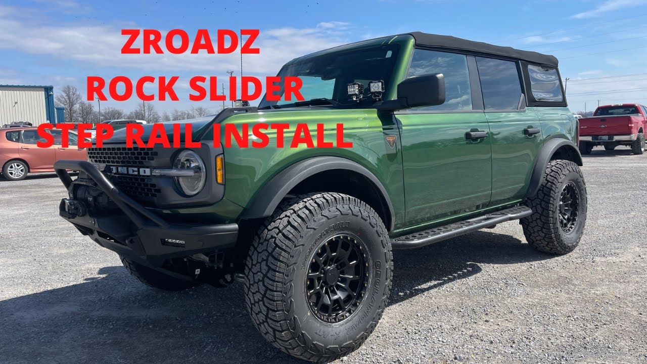 2022 Ford Bronco ZRoadz Rock Slider Side Steps Install