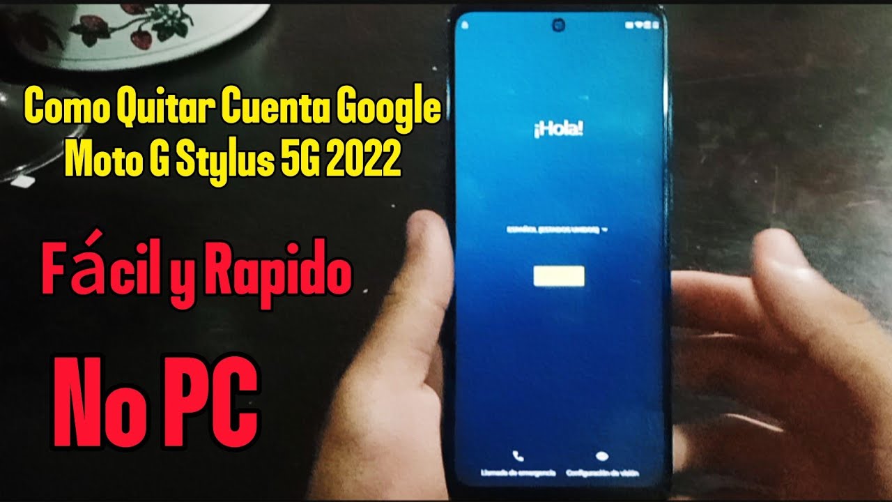 Quitar Cuenta Google Motorola G Stylus 5G 2022 | Solución Fácil y Rápida 2025
