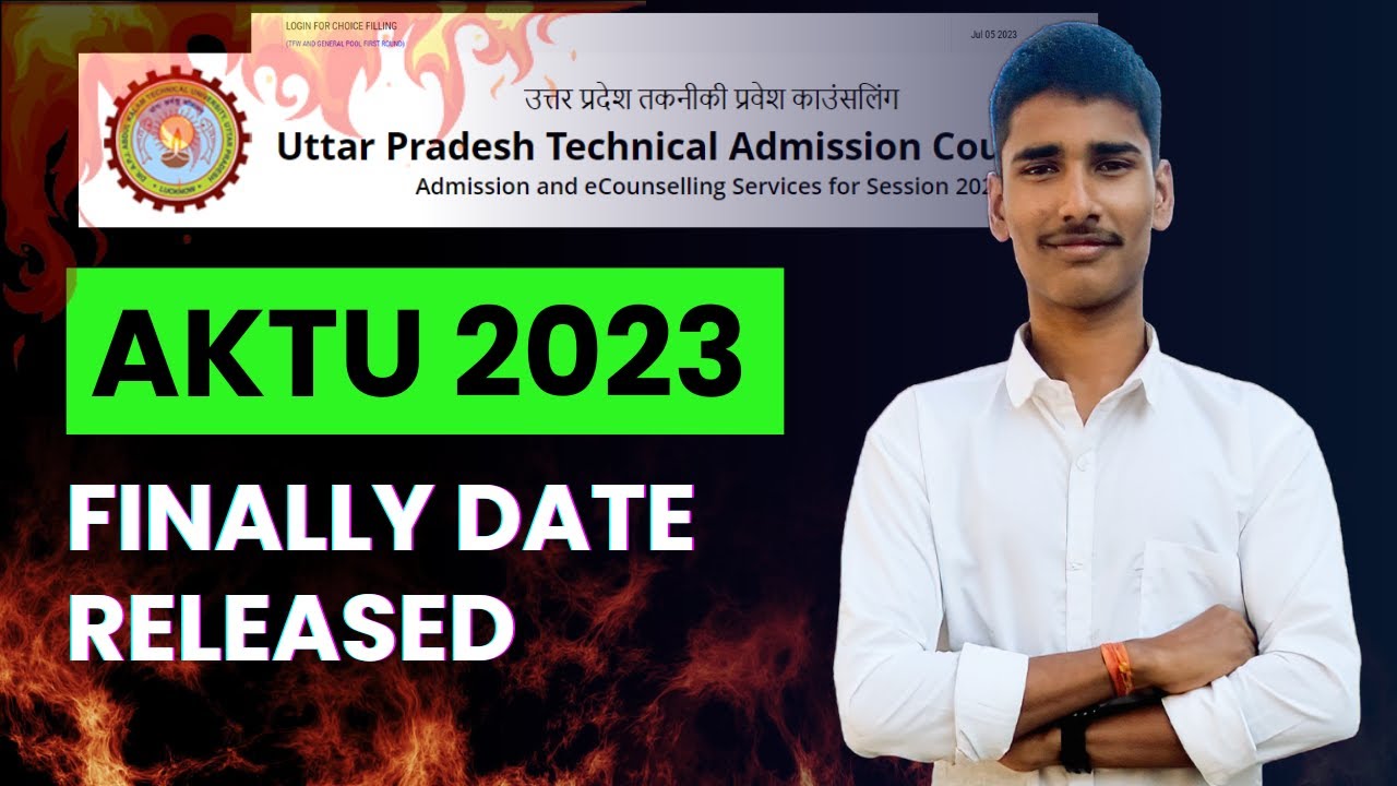 UPTU Counselling Complete Procedure | Schedule | AKTU Counselling 2023