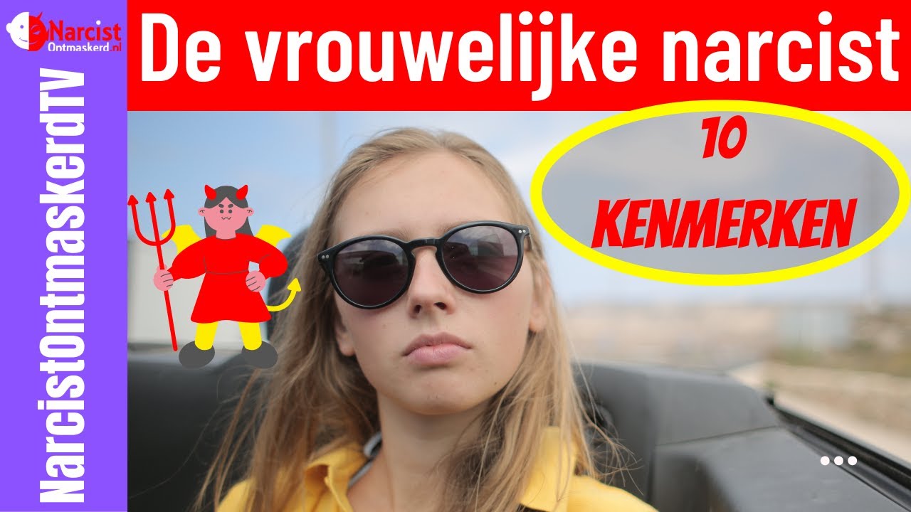 Herken een narcistische vrouw: 10 signalen die je niet mag missen