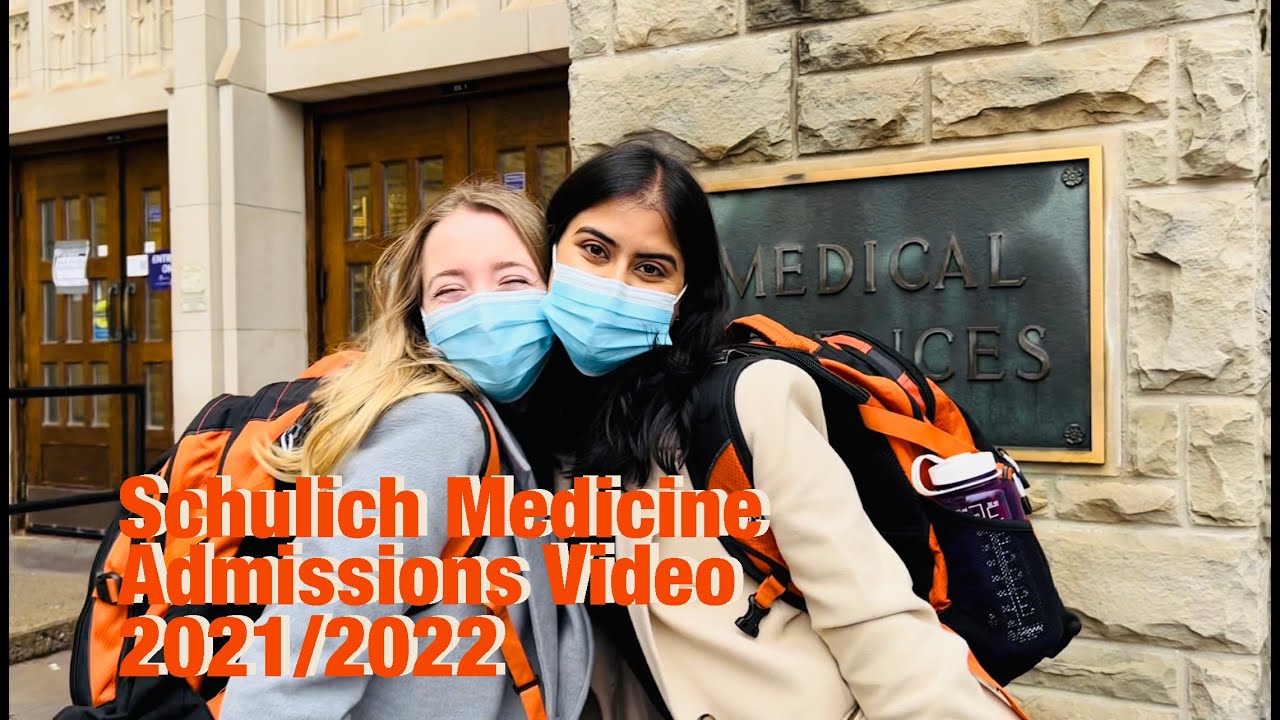 Schulich Medicine Admissions Video 2022