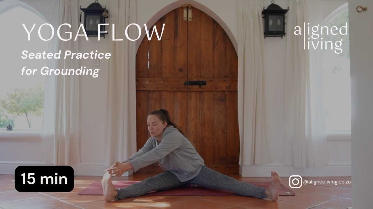 Seated Practice for Grounding | 15min Yoga with Kathleen | Aligned Living
