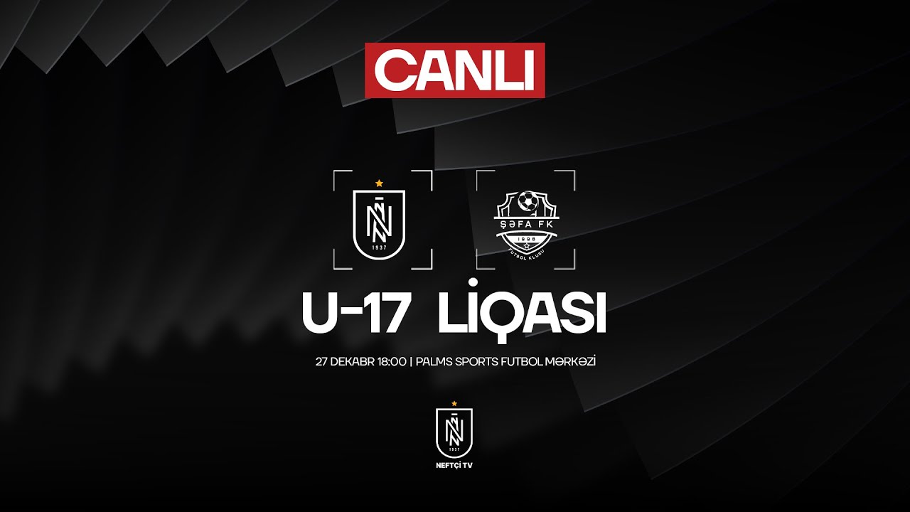 Neft&ccedil;i 4:0 Şəfa | U-17 Liqası. 14-c&uuml; tur | TAM OYUN