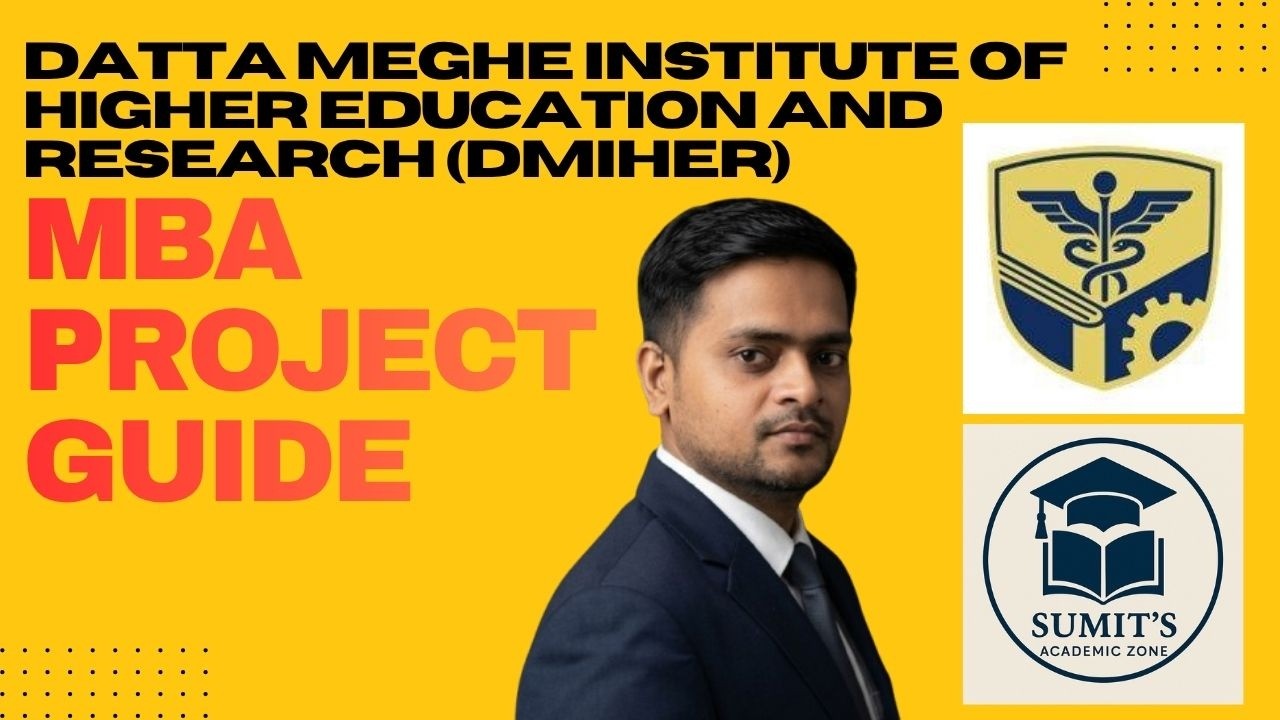MBA Project Report Guide 2026 | DMIHER (Datta Meghe Institute of Higher Education and Research)