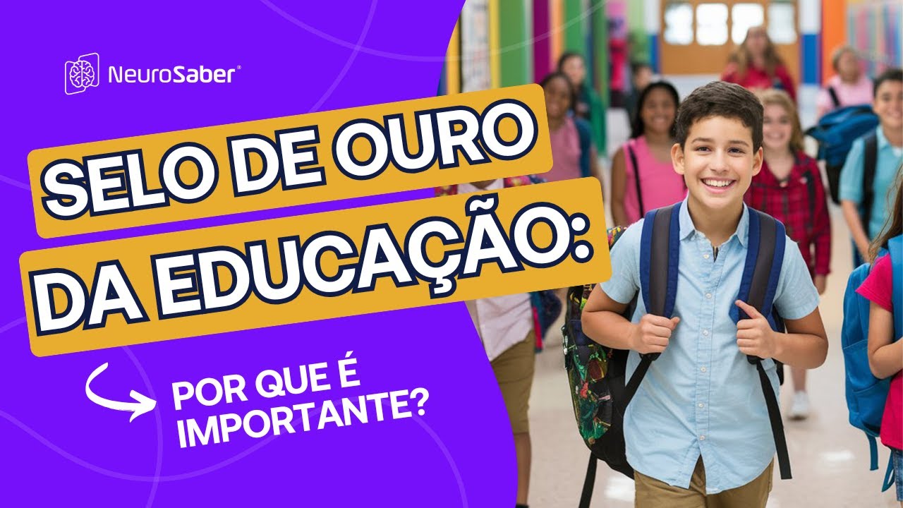 Afinal, o que &eacute; o SELO DE OURO DA EDUCA&Ccedil;&Atilde;O?
