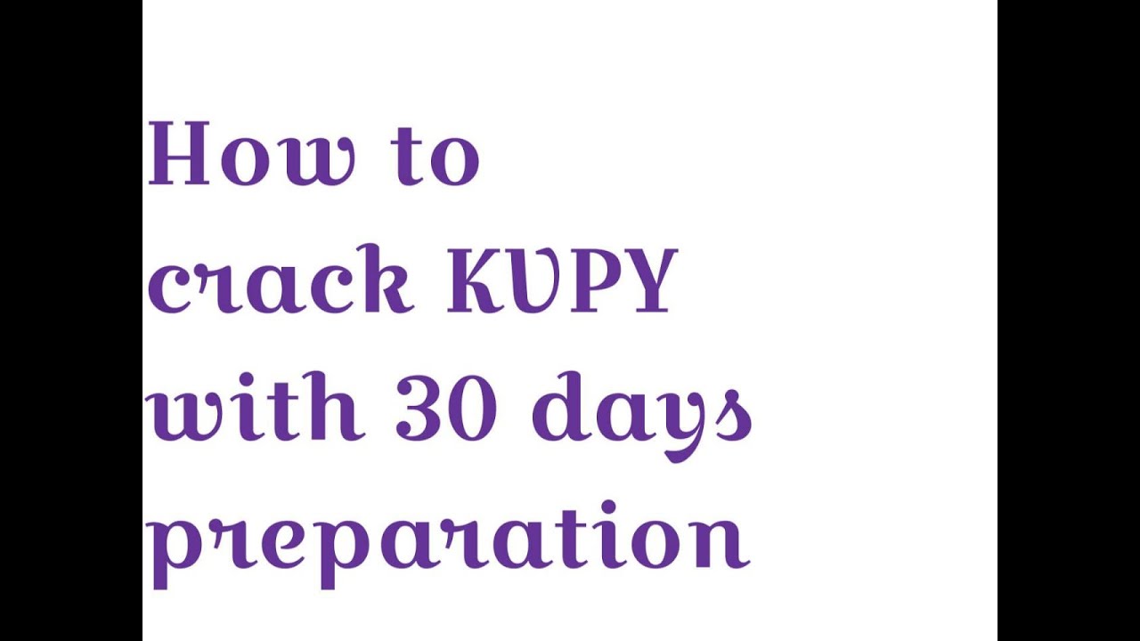 HOW TO CRACK KVPY 2019 WITHIN 30 DAYS
