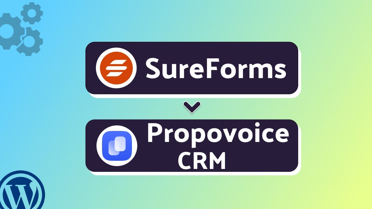 Integrating SureForms with Propovoice CRM | Step-by-Step Tutorial | Bit Integrations
