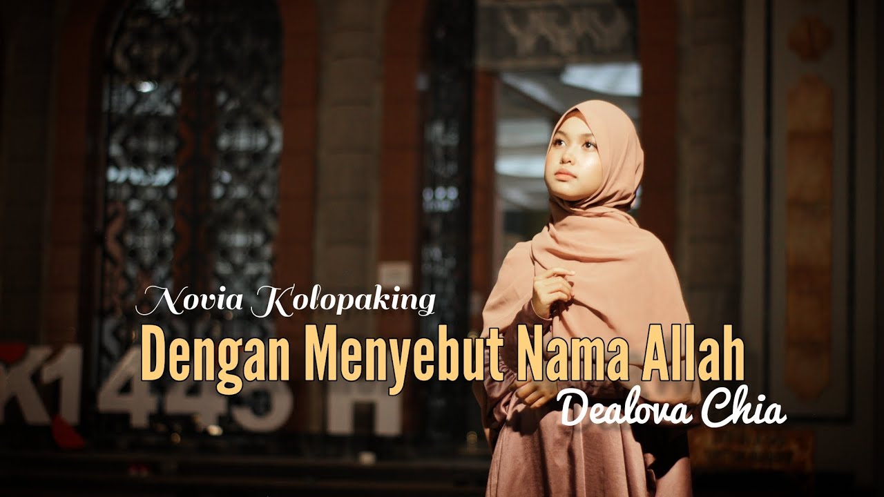 Dengan Menyebut Nama Allah - Dealova Chia (Cover)