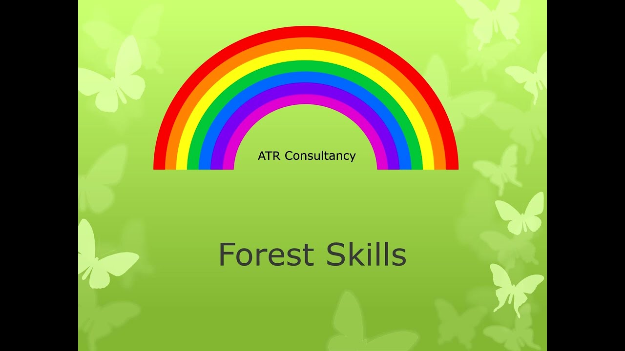 Forest skills