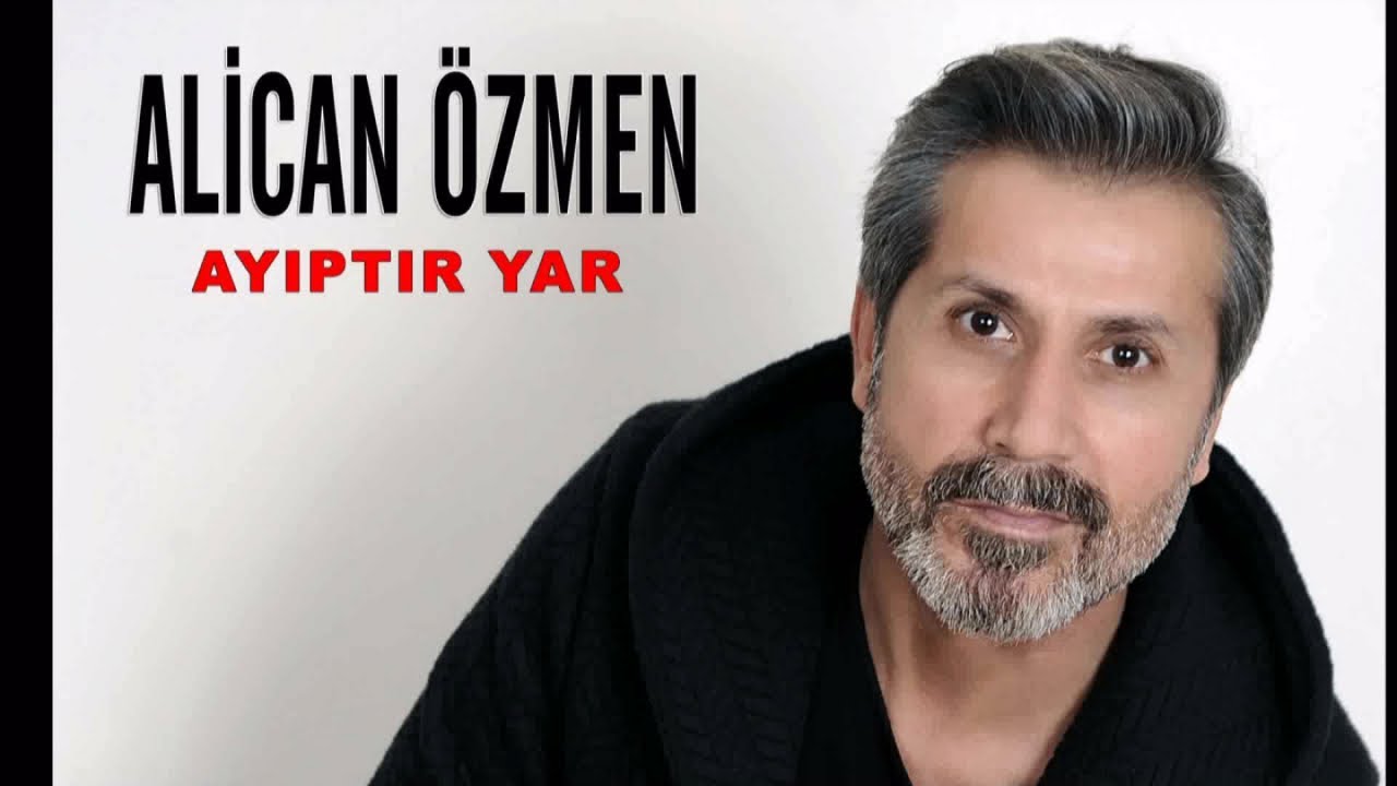 Alican Özmen - Ayıptır Yar