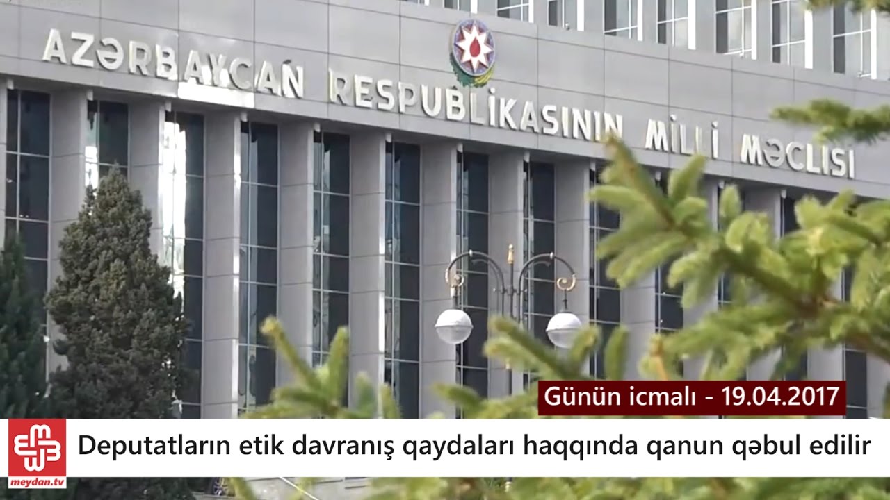 Deputatlara qadağalar tətbiq ediləcək &ndash; G&uuml;n&uuml;n icmalı &ndash; 19.04.2017