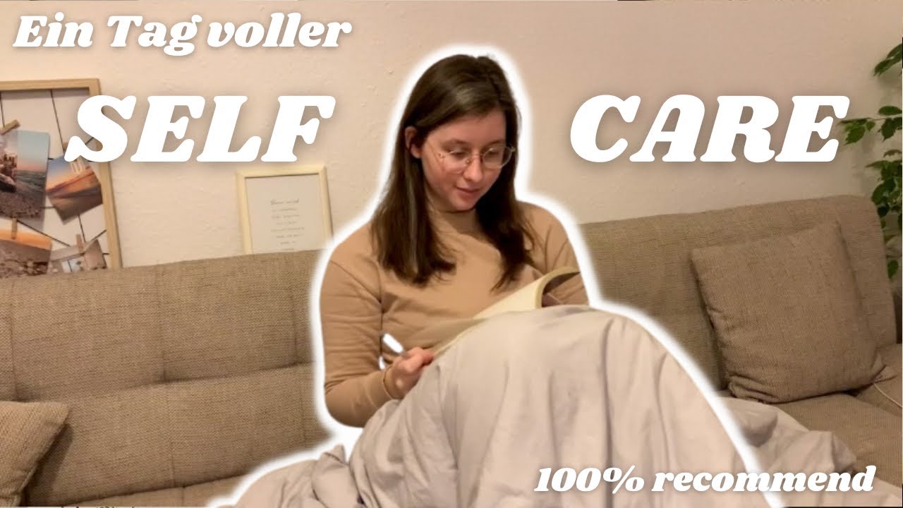 Day in my life: Self Care Edition🧖🏻‍♀️✨ | Selbstfürsorge Tag in meinem Leben - Vlog deutsch