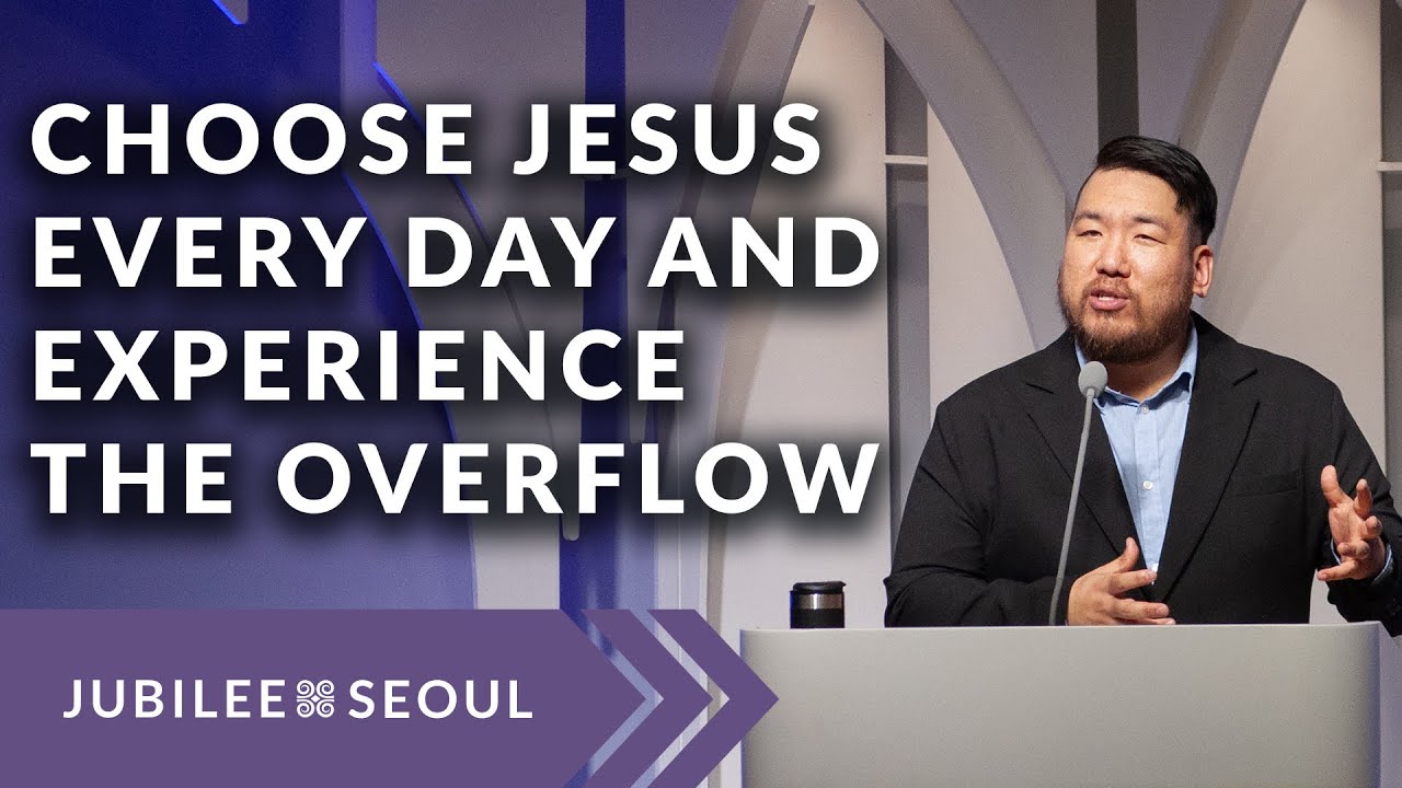 Choose Jesus Every Day and Experience the Overflow | 11.09.25 | Pastor Inho Ko