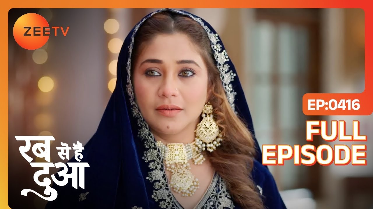 क्यों नफरत करती हैं Kainat , Dua और Ibaadat को? | Rabb Se Hai Dua  | Full Ep 416 | Zee Tv