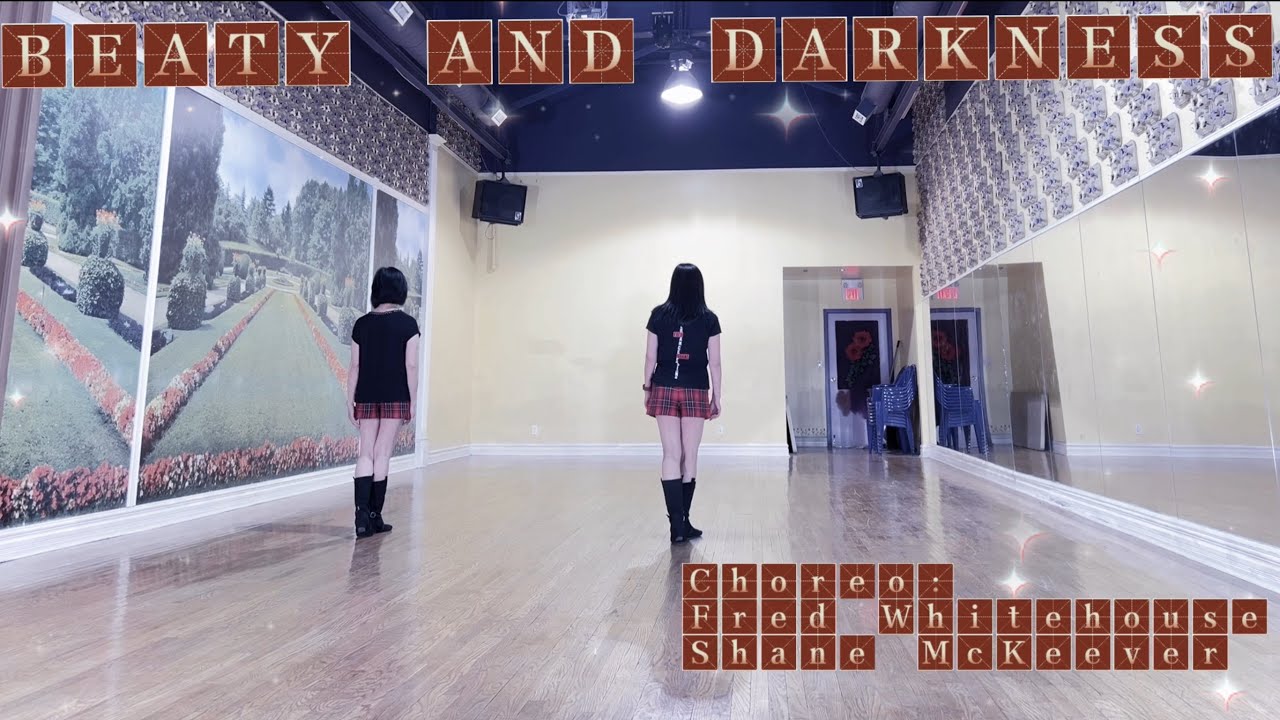 BEAUTY AND DARKNESS Line Dance | Fred Whitehouse & Shane McKeever