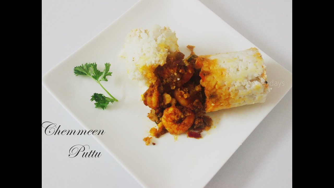 Chemmeen Puttu | Shrimp/prawns puttu | Masala puttu by Foodie-days