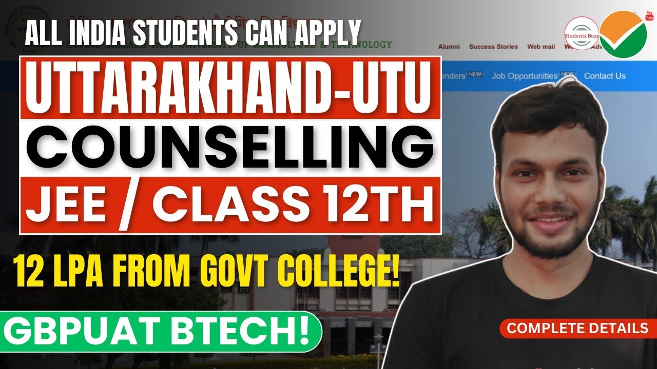 UTU JEE Counselling 2026 Process | GBPUAT BTech Admission 2026 | Uttarakhand BTech Counselling 2026