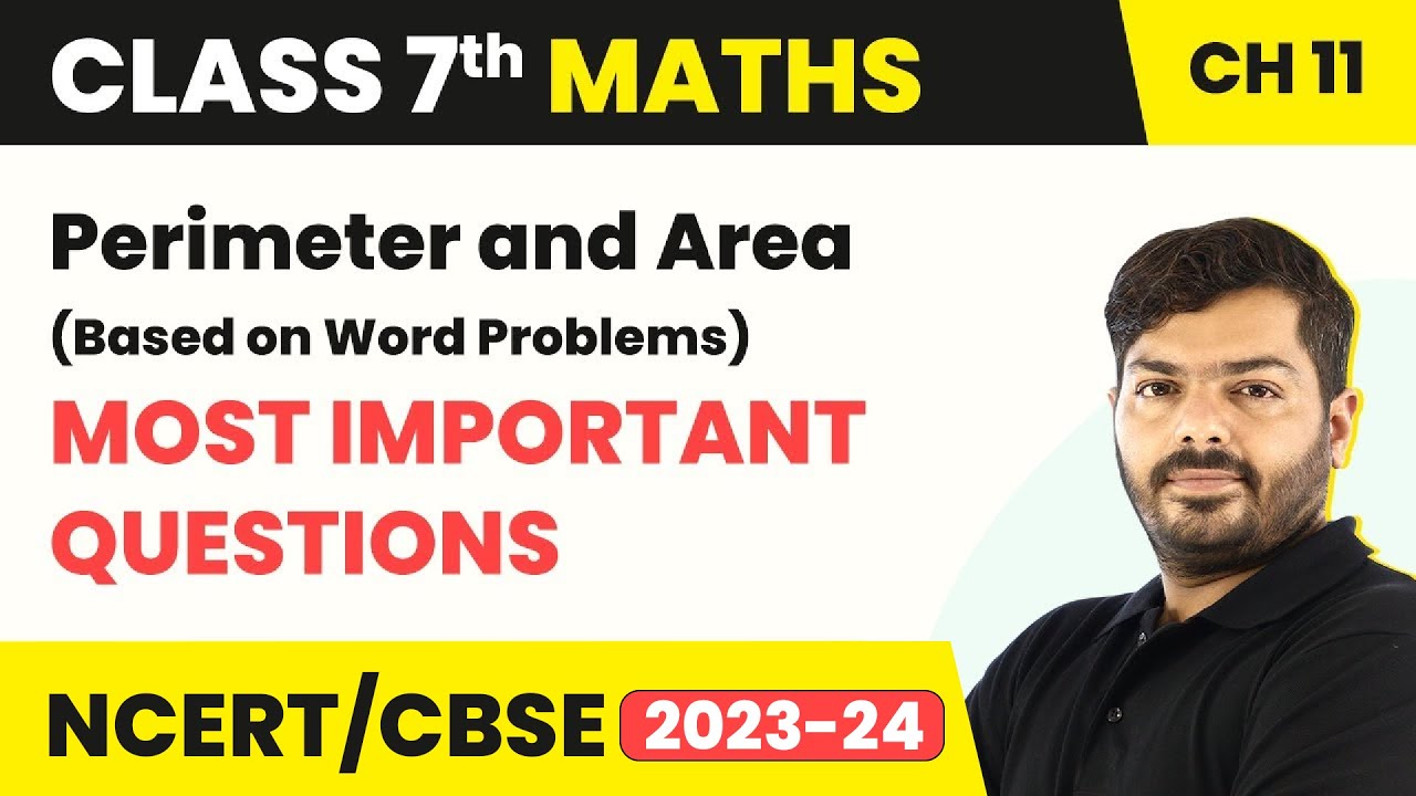 Perimeter and Area (Based on Word Problems) - Most Important Questions | Class 7 Maths Chapter 11