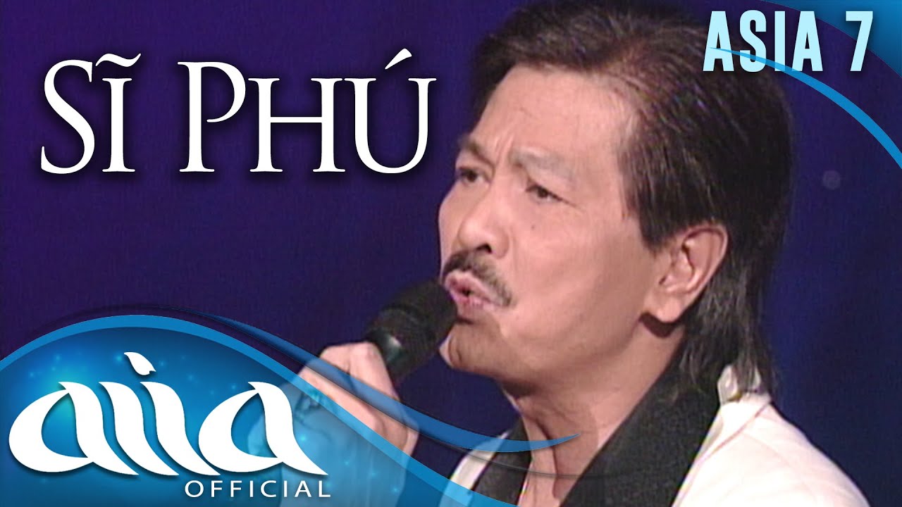 Mắt Biếc - Sĩ Phú (ASIA 7)